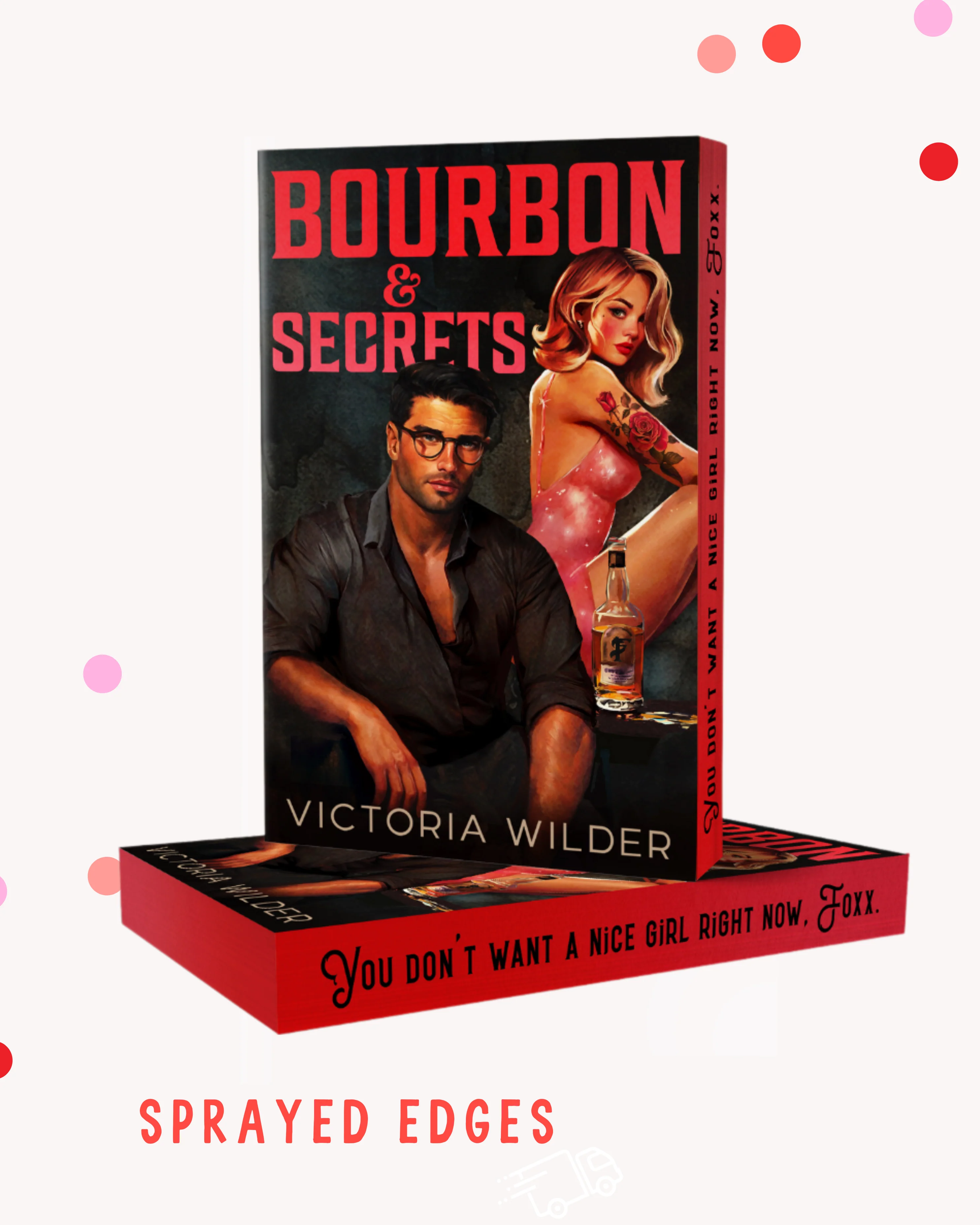 Bourbon and Secrets (Signed Trad Version)