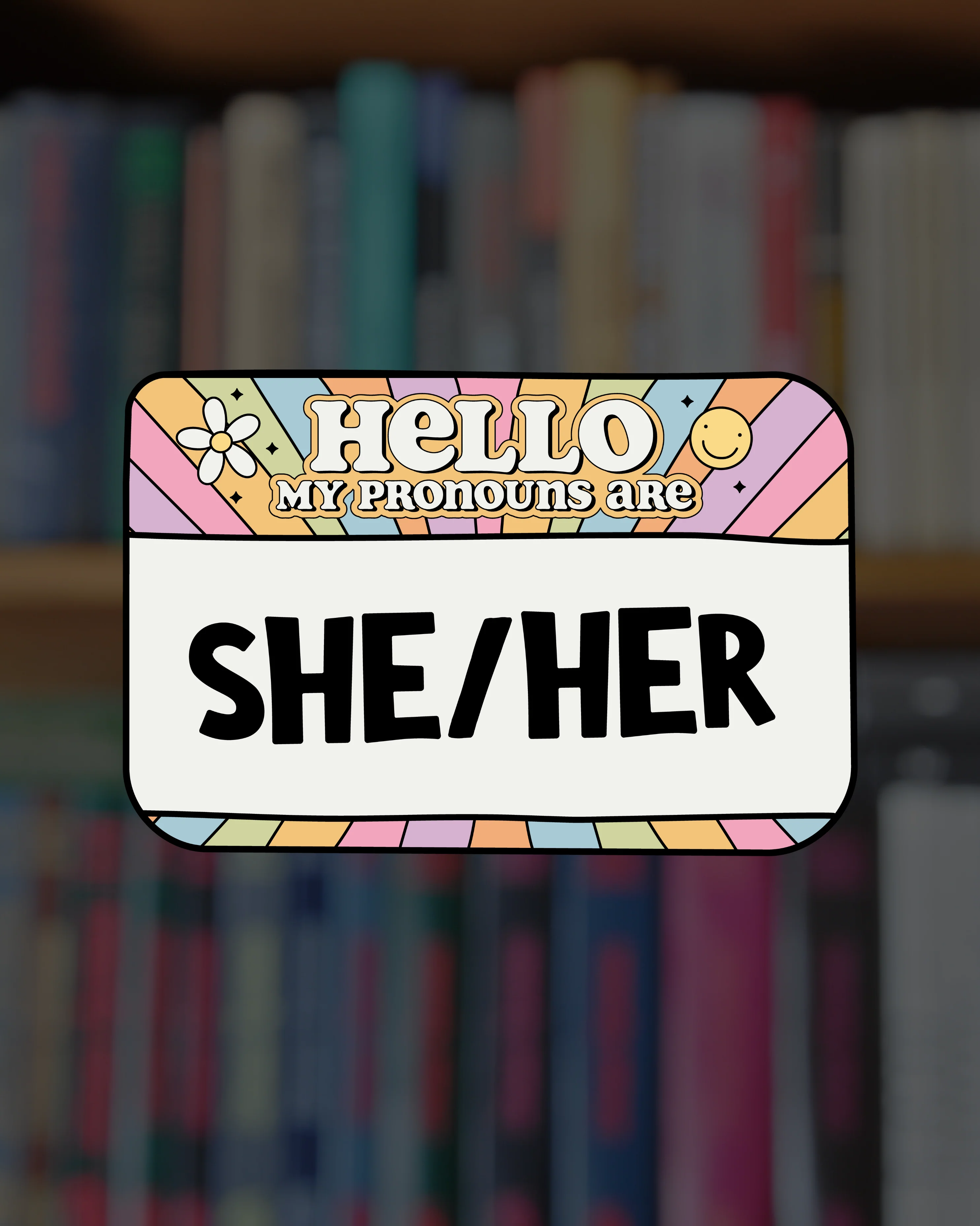 Hello My Pronouns Are Sticker - Image 5