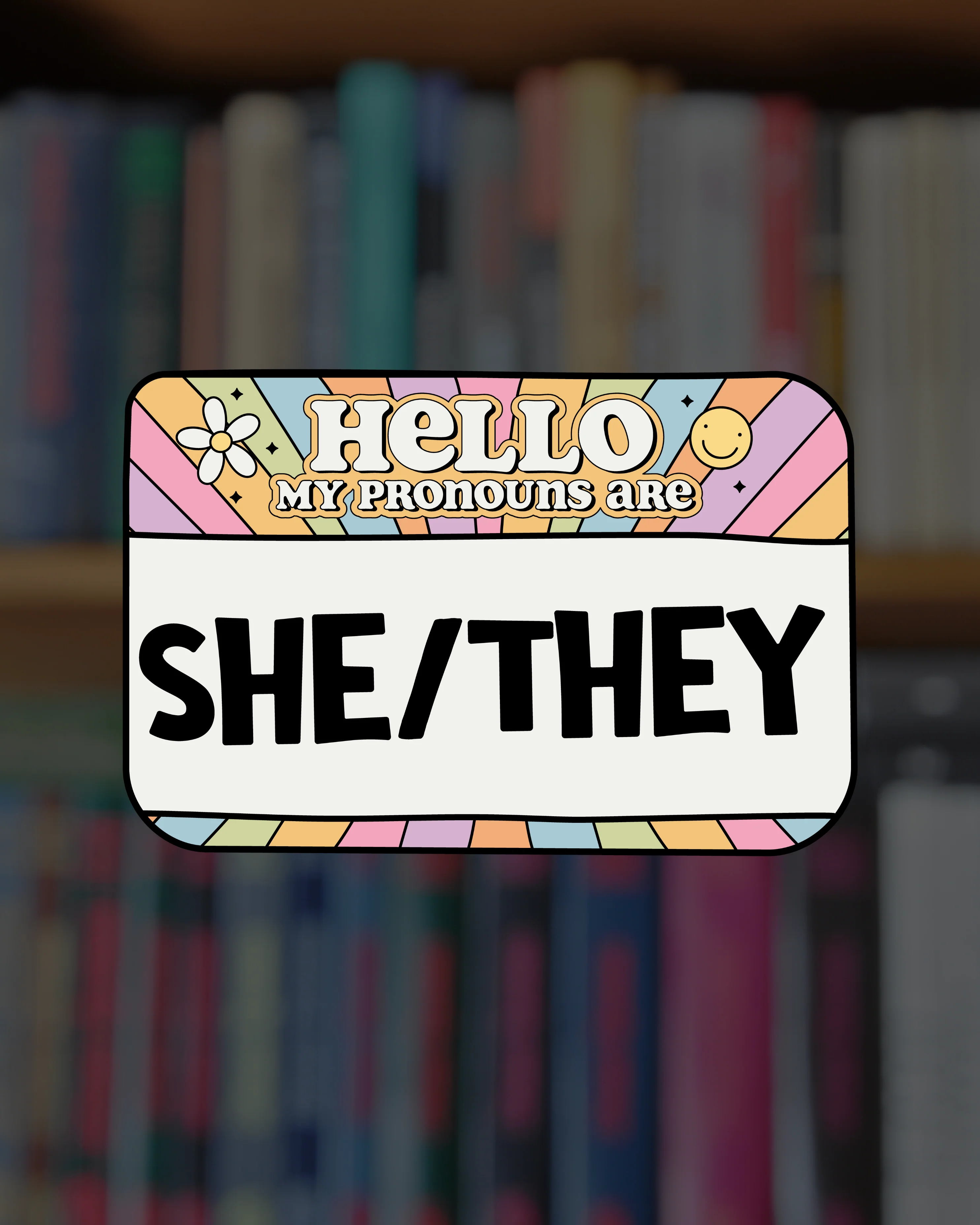Hello My Pronouns Are Sticker - Image 6